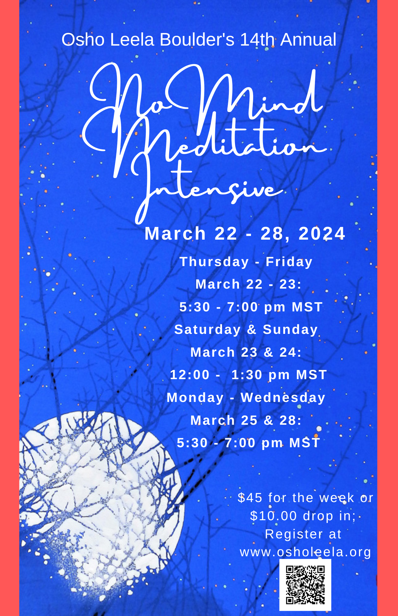 Our 14th Annual No Mind Meditation Intensive – March 22- 28, 2024!